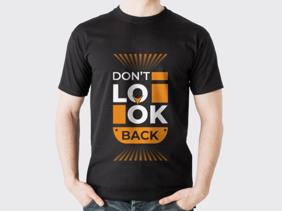 Don’t Look Back: A Designer’s Take on This Motivational Tee