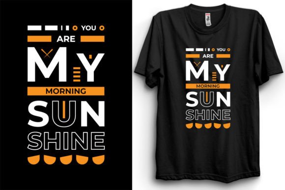 Review: You Are My Morning Sunshine T Shirt Design