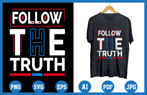 Reviewing Follow the Truth Quotes T Shirt Design for Embroidery