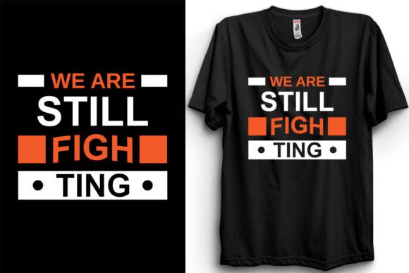 Reviewing We Are Still Fighting Typography Tee